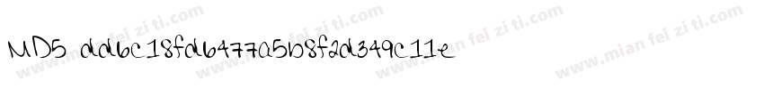MD5 dd6c18fd6477a5b8f2d349c11e4169字体转换